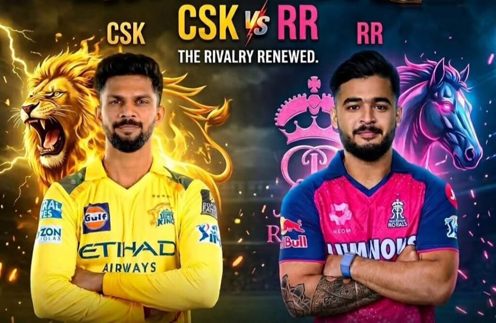 CSK vs RR Live Score IPL 2026